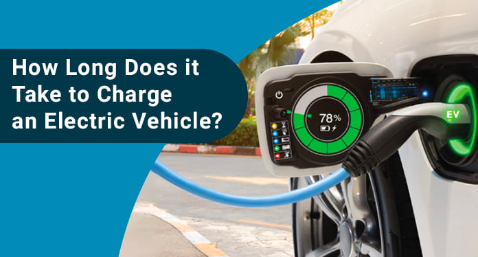 How Long Does it take to Charge an Electric Vehicle