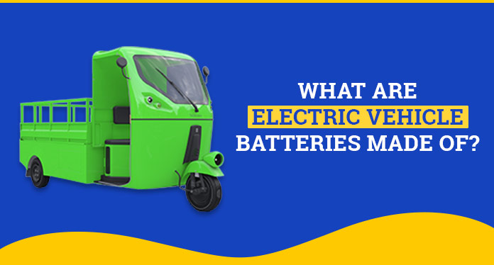 what are ev batteries made of