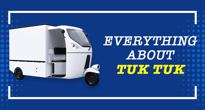 everything about tuktuk